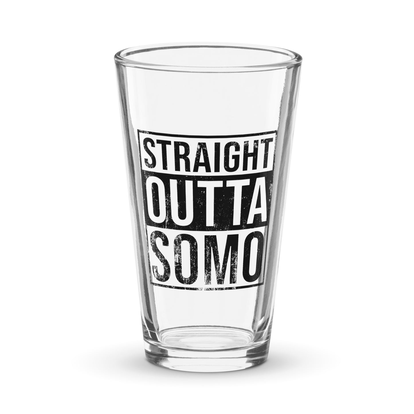 Straight Outta SoMo Pint