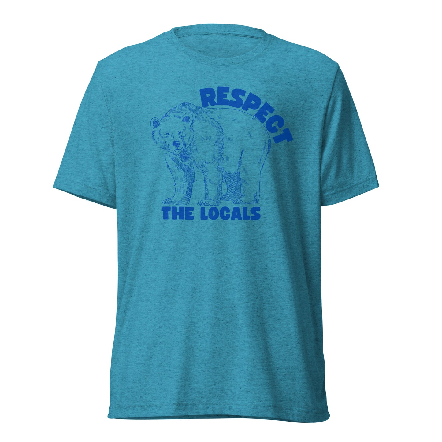 Respect the Locals (Bear)