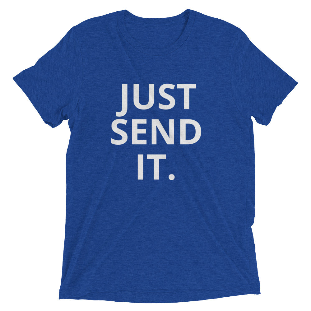 Just Send It