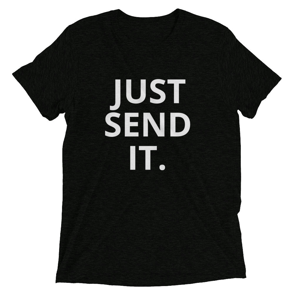 Just Send It