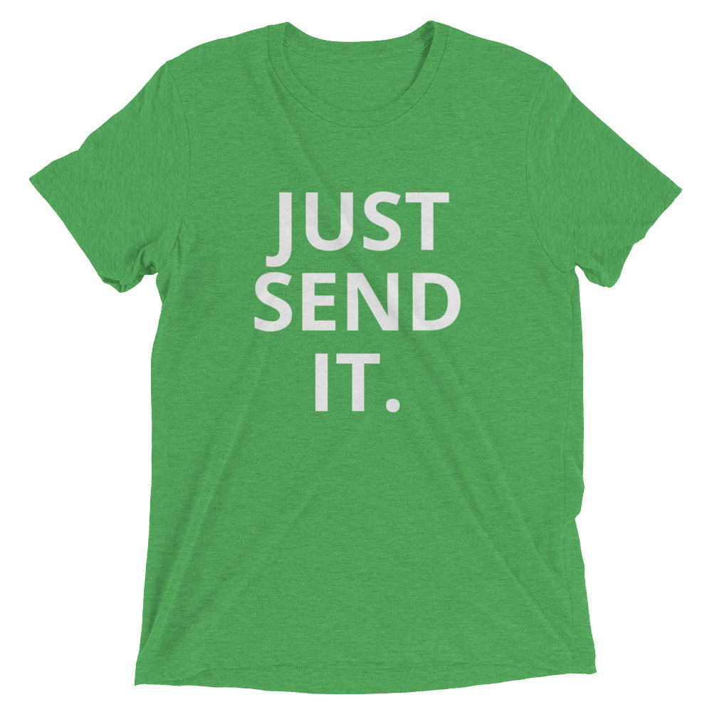 Just Send It