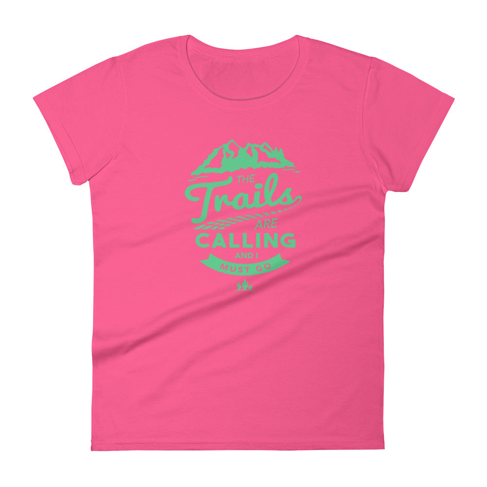 The Trails Are Calling Women's short sleeve t-shirt