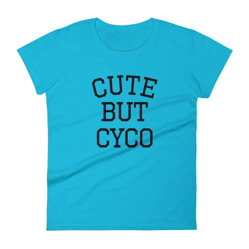 Cute But Cyco Women's short sleeve t-shirt