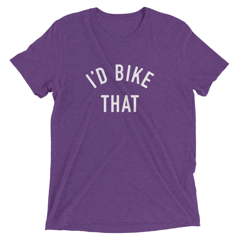 I'd Bike That (White Font)