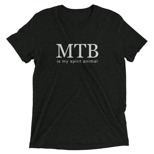 MTB IS MY SPIRIT ANIMAL