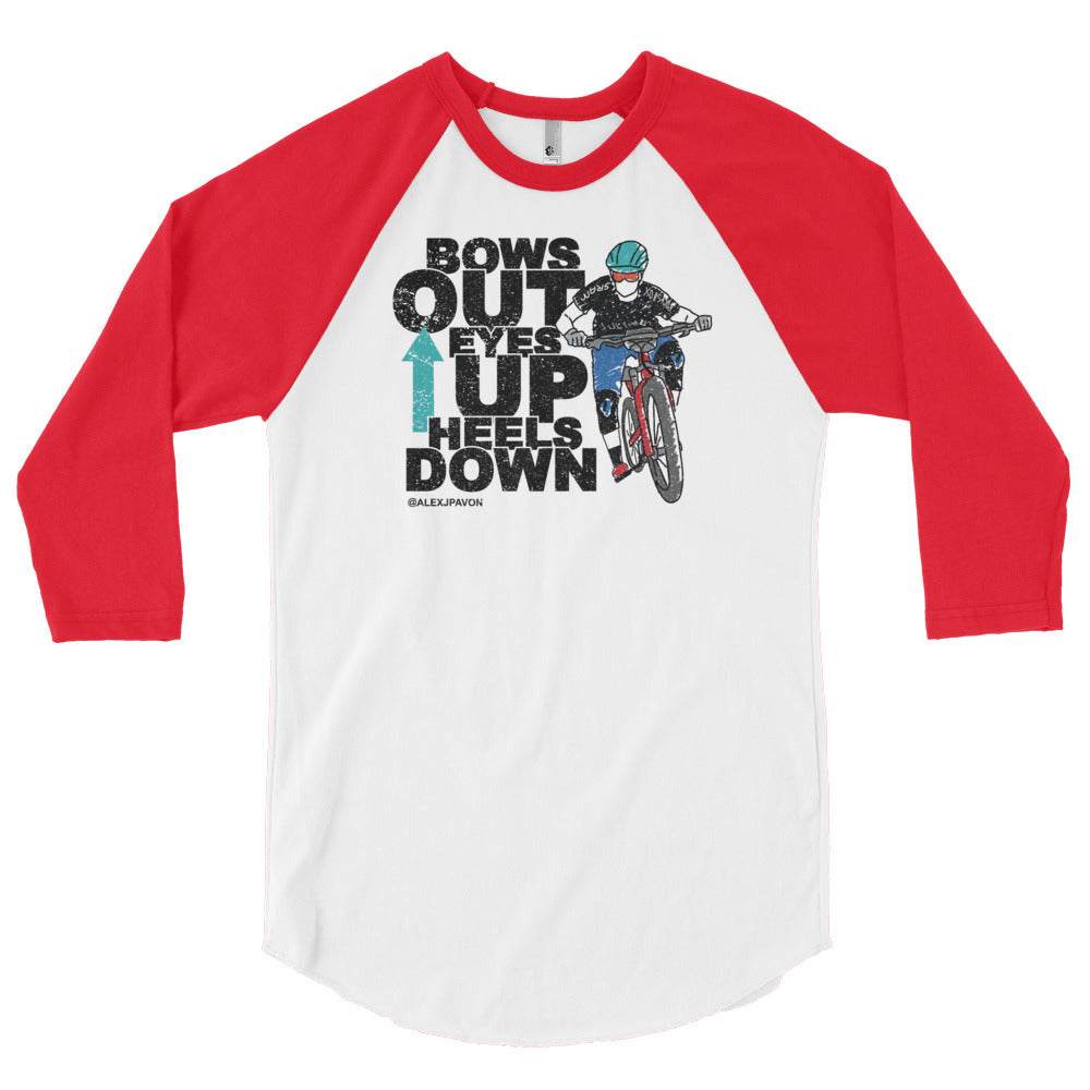 Bows Out Eyes Up Heels Down 3/4 Sleeve