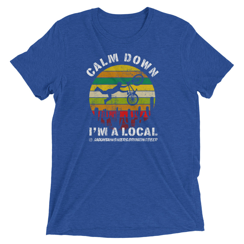 Calm Down I'm a Local - Desert