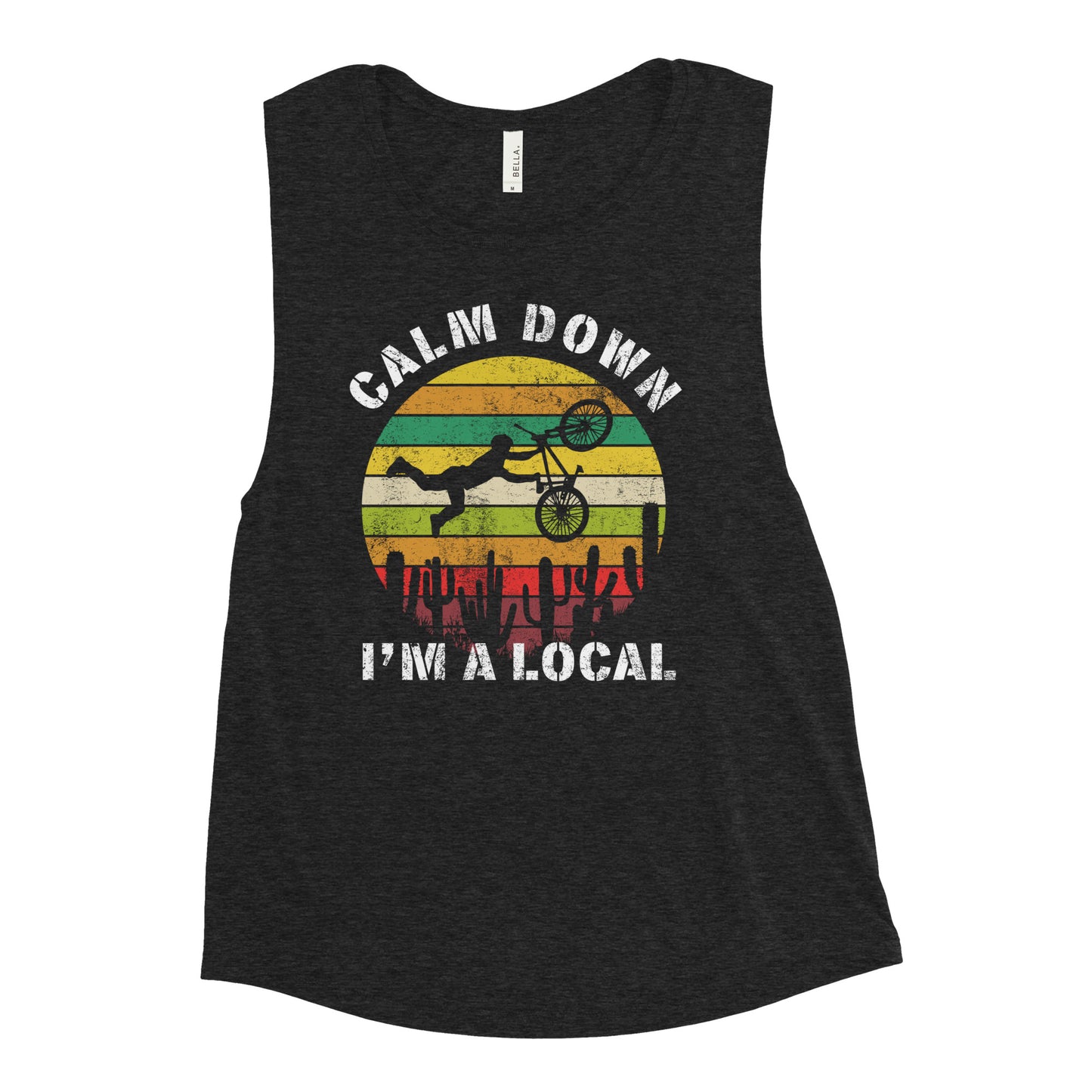 Calm Down I'm a Local - Desert Vibes Ladies’ Muscle Tank