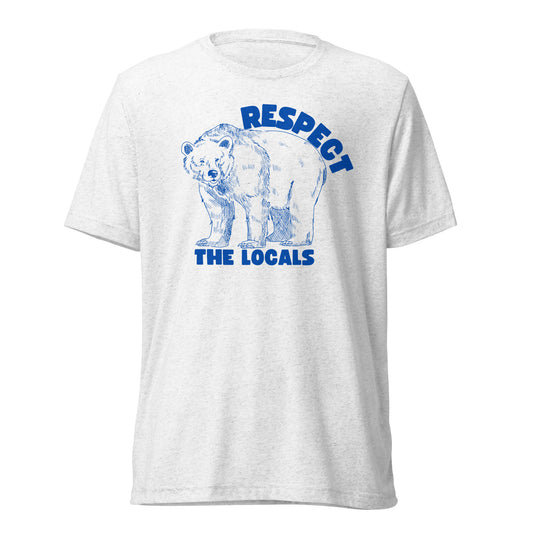 Respect the Locals (Bear)