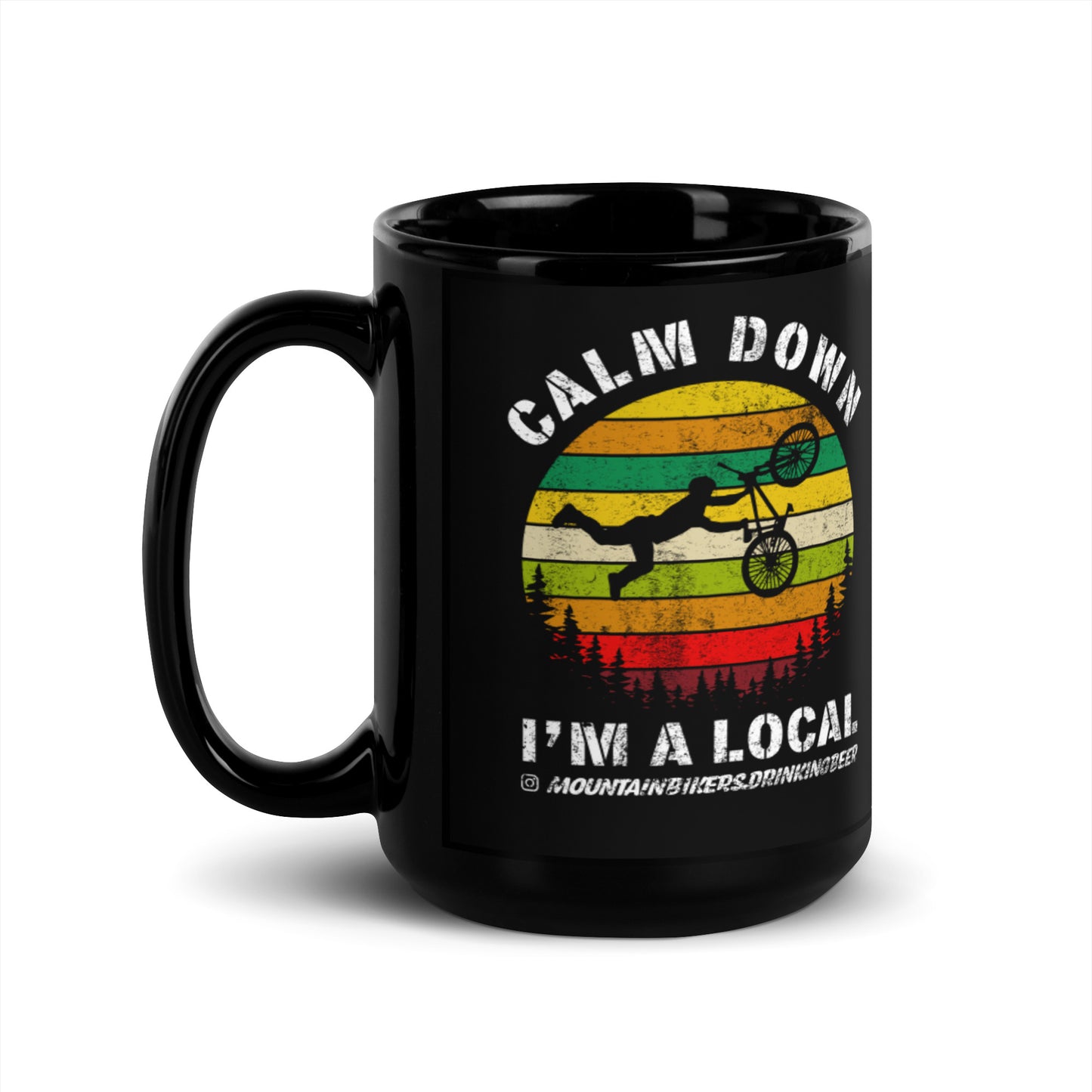 Calm Down I'm A Local Mug