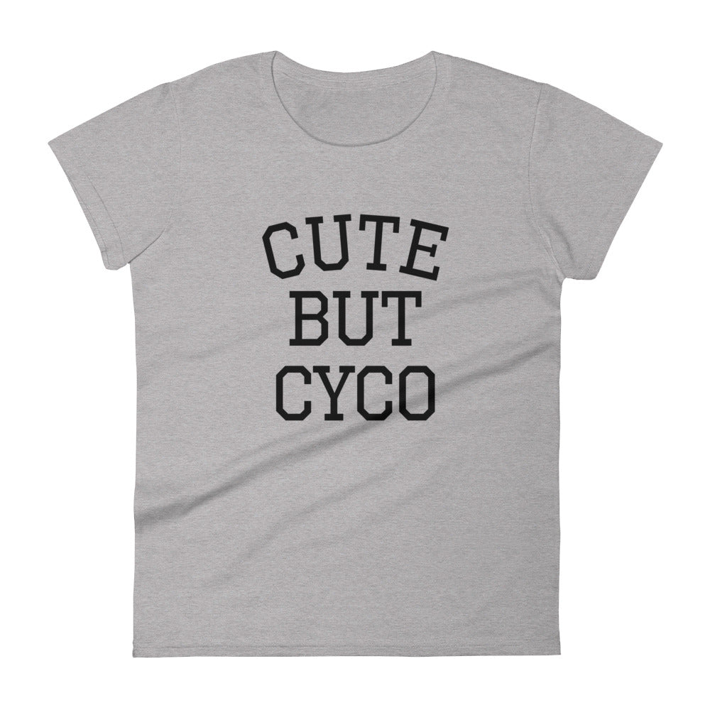 Cute But Cyco Women's short sleeve t-shirt
