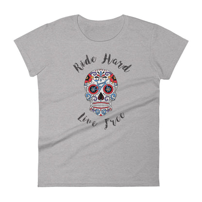 Ride Hard Live Free Women's short sleeve t-shirt