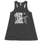 Bows Out Eyes Up Heels Down Flowy Racerback Tank (White Font)