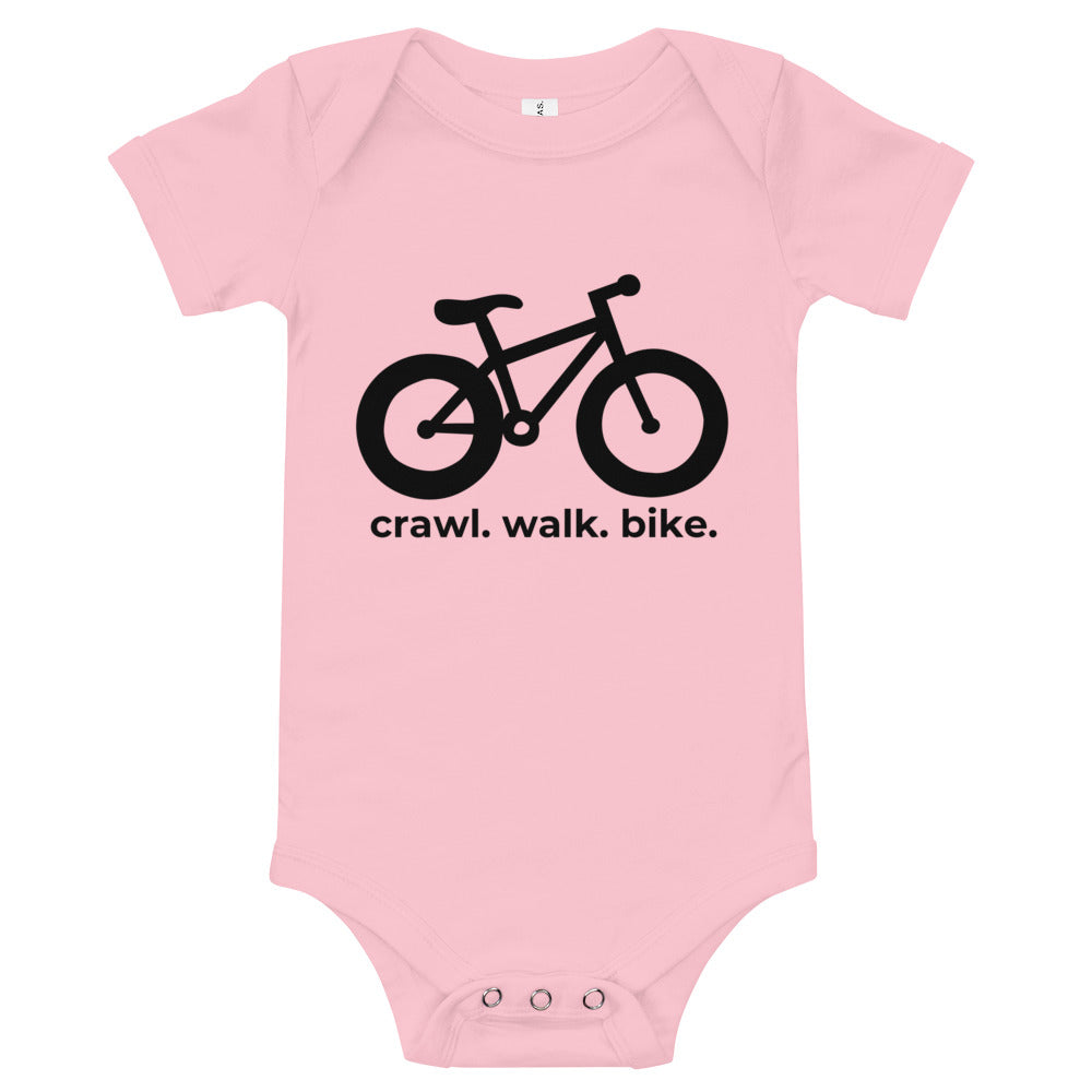 Crawl. Walk. Bike.