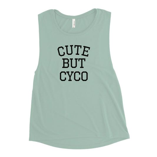 Cute But Cyco Ladies’ Muscle Tank