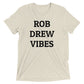 Rob Drew Vibes