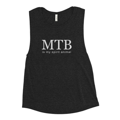 MTB IS MY SPIRIT ANIMAL Muscle Tank