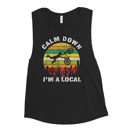 Calm Down I'm a Local - Desert Vibes Ladies’ Muscle Tank